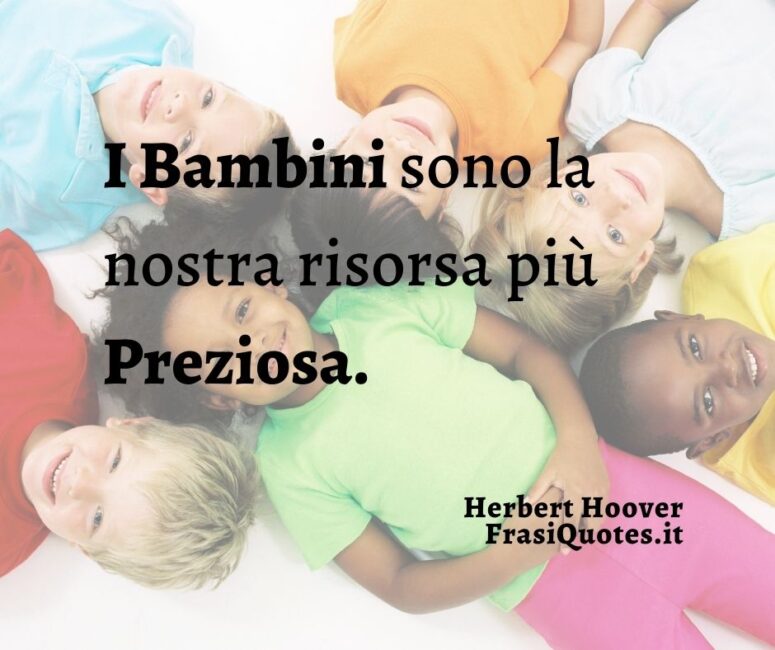 Frasi sui Bambini | Frasi Belle | Frasi sui bambini felici - Frasi