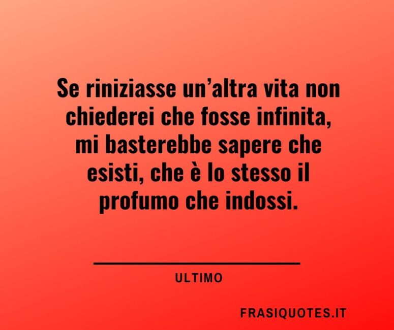 Citazioni Canzoni Ultimo sull'amore _ Le frasi più belle di ultimo _ Frasi Ultimo per Instagram