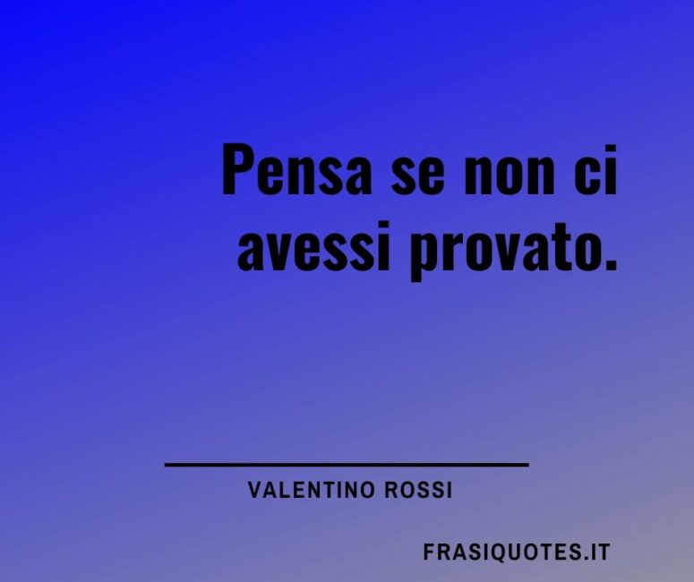 Frasi Motivazionali Pagina 2 Di 2 Frasi Sulla Vita