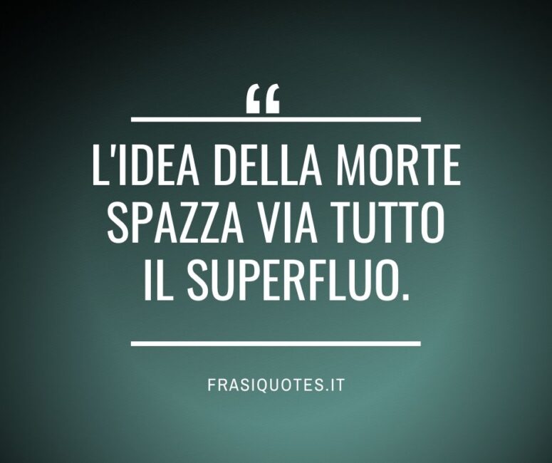 Morte Frasi Sulla Vita